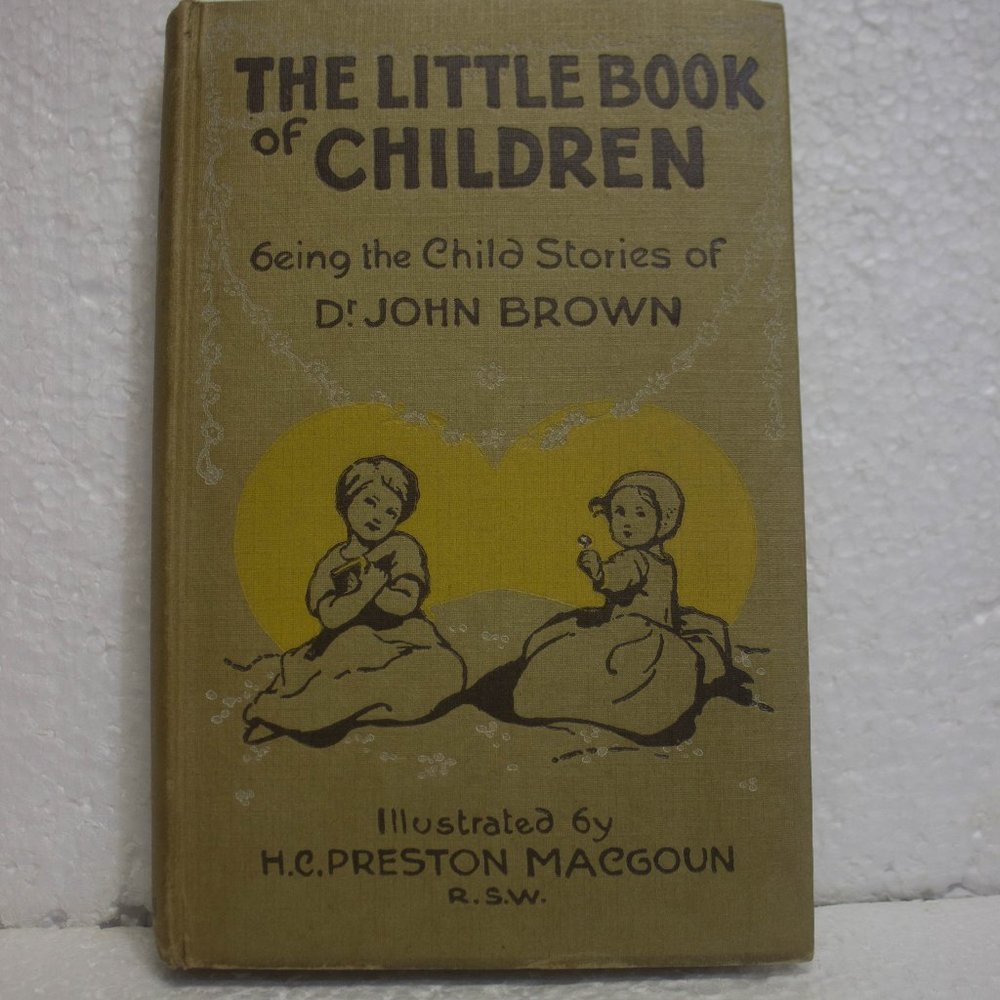 Vintage The Little Book of Children by Dr John Brown Circa 1923 - Picture 1 of 12